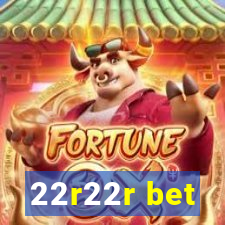 22r22r bet